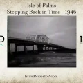 A view of 1946 Isle of Palms in a classic B&W video.