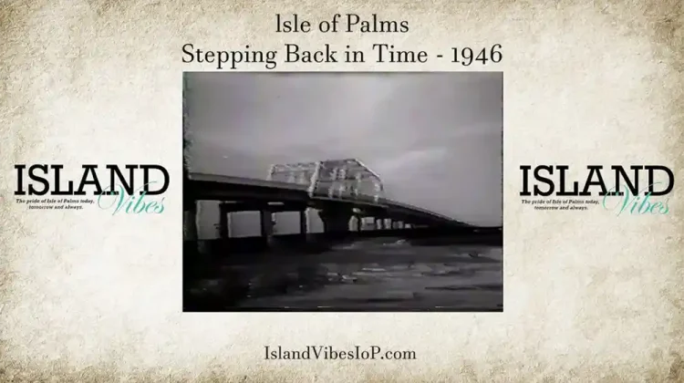 A view of 1946 Isle of Palms in a classic B&W video.