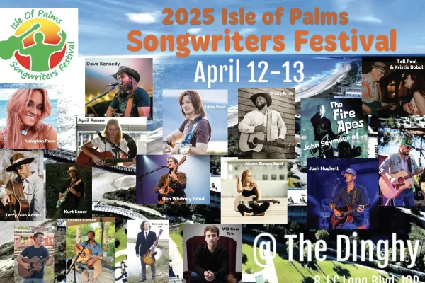 Poster featuring the Isle of Palms' local musicians set to play at this year’s 's Songwriters Fest, hosted by The Dinghy